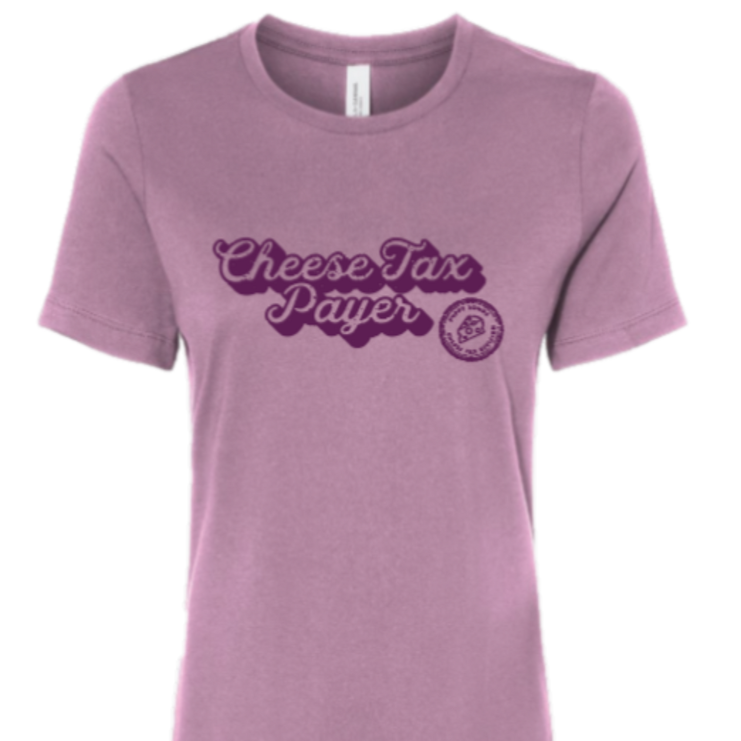 Women's "Cheese Tax Payer" Orchid Tee
