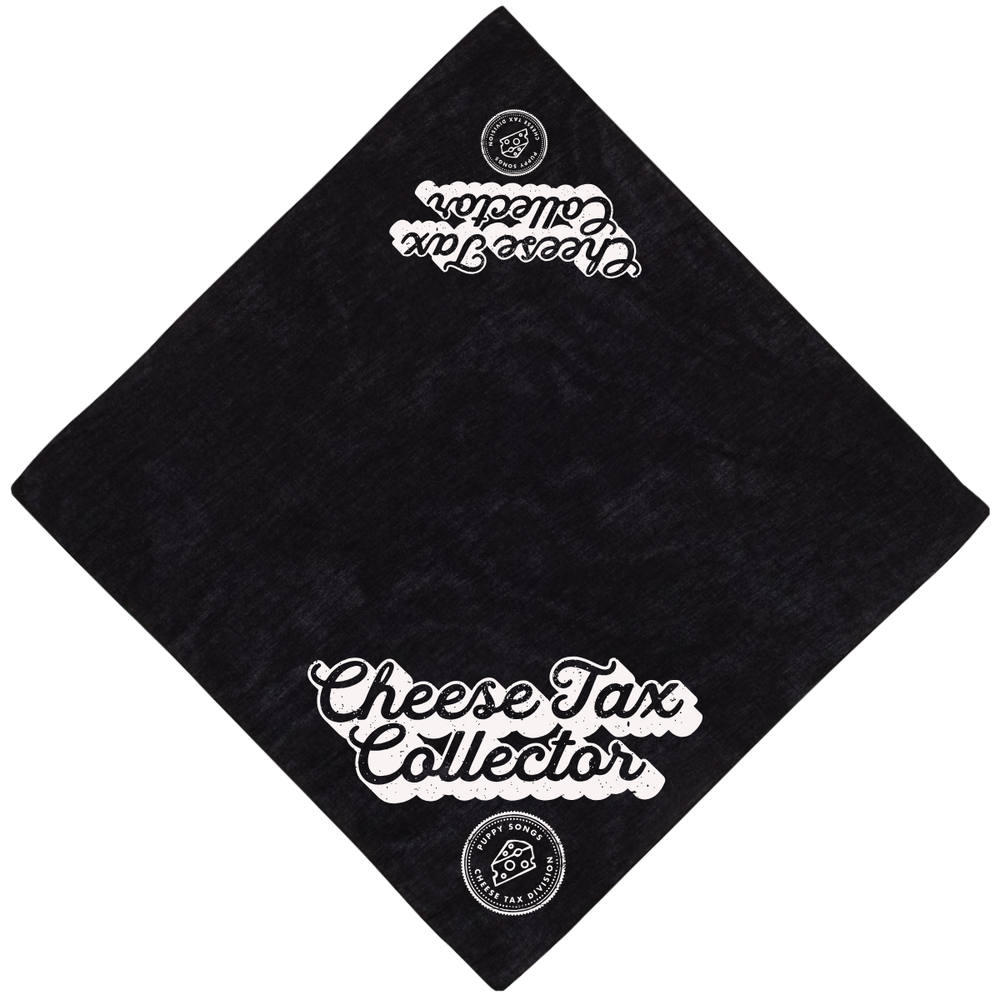 "Cheese Tax Collector" Black Dog Bandana