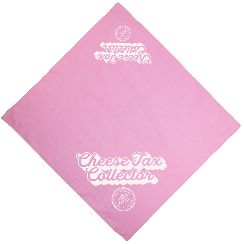 "Cheese Tax Collector" Pink Dog Bandana