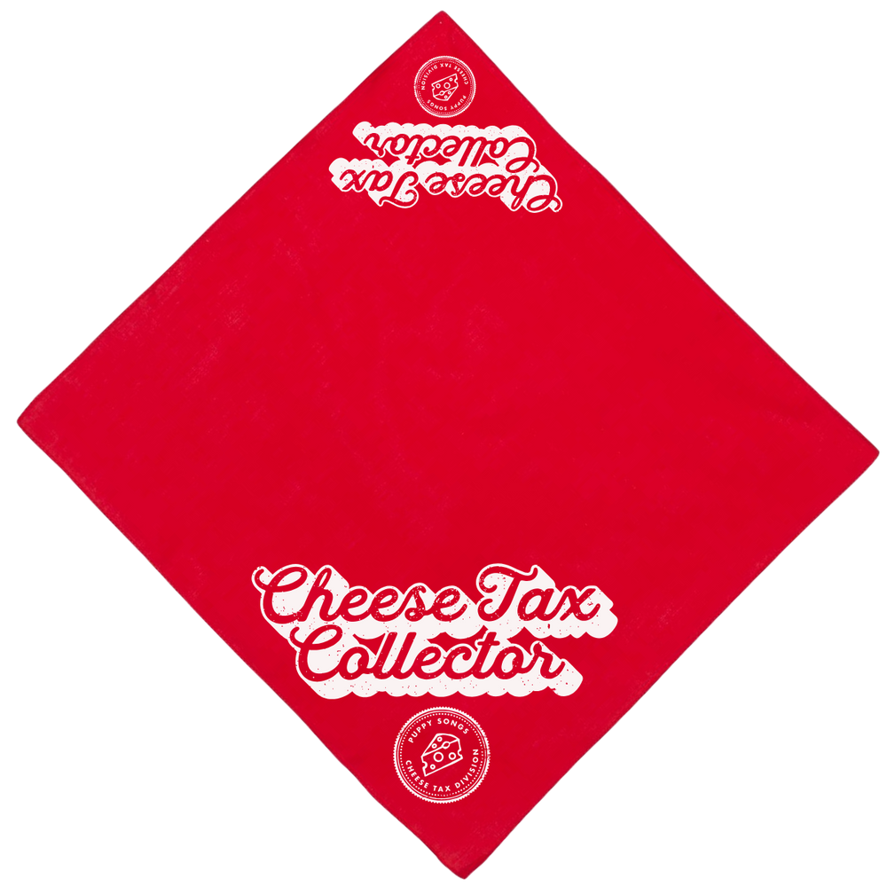 "Cheese Tax Collector" Red Dog Bandana